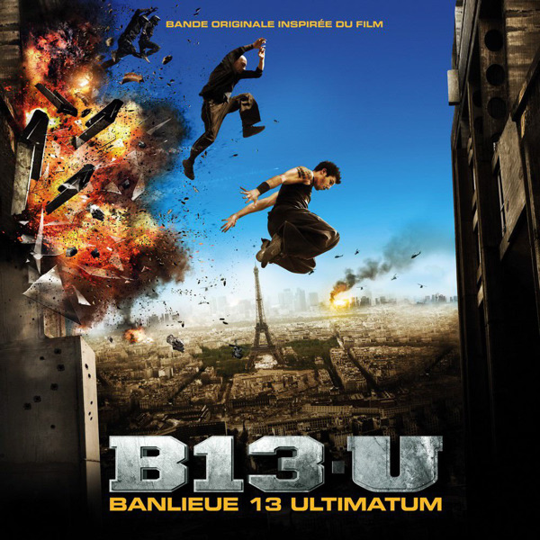 Саундтрек к фильму 13-й район: Ультиматум / OST Banlieue 13 Ultimatum