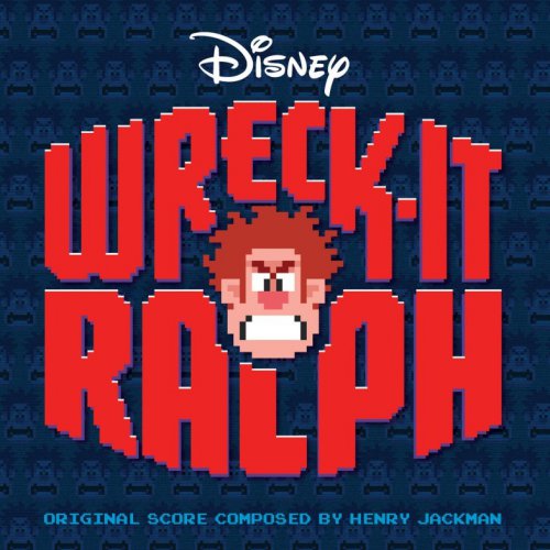 Саундтрек к мультфильму Ральф / OST Wreck-It Ralph