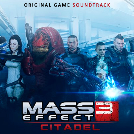 Саундтрек к игре Mass Effect 3: Цитадель / OST Mass Effect 3: Citadel
